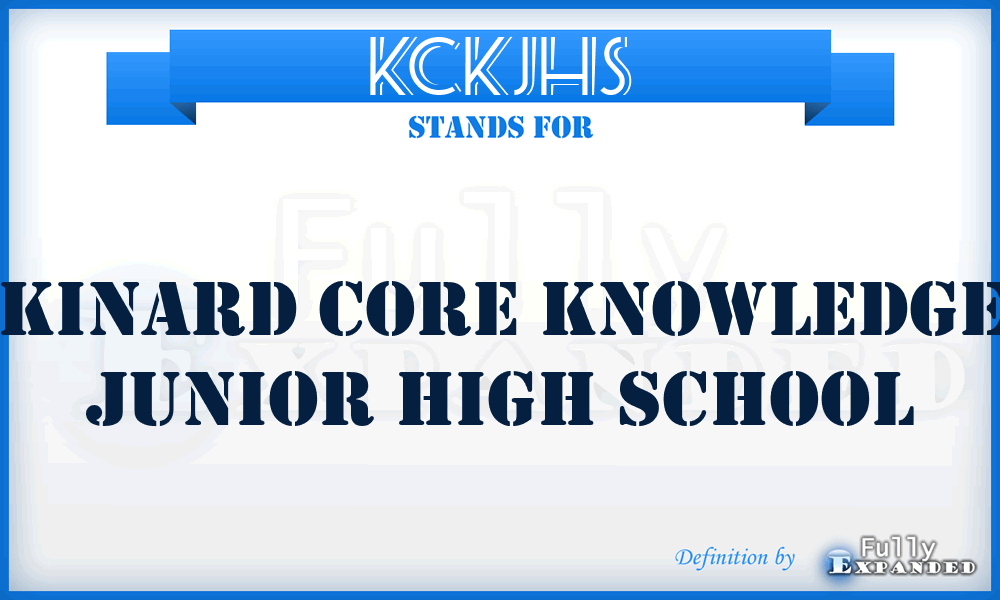 KCKJHS - Kinard Core Knowledge Junior High School