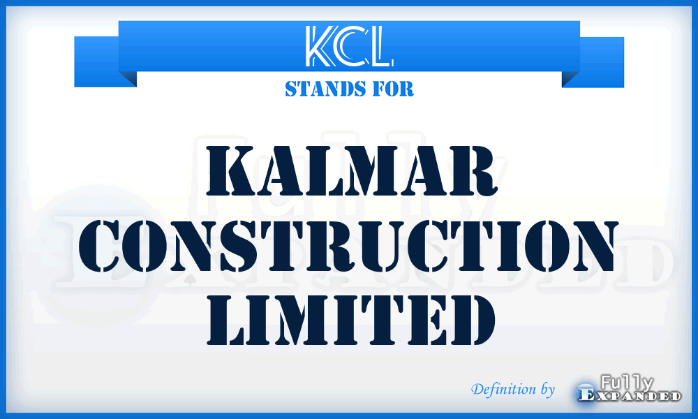 KCL - Kalmar Construction Limited