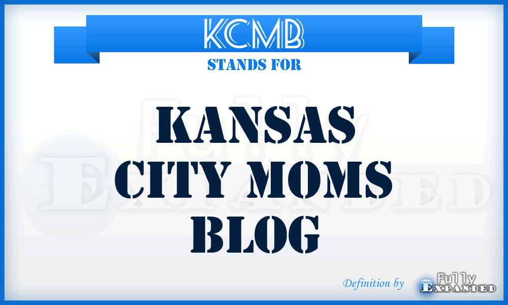 KCMB - Kansas City Moms Blog