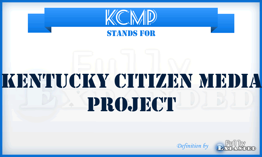 KCMP - Kentucky Citizen Media Project