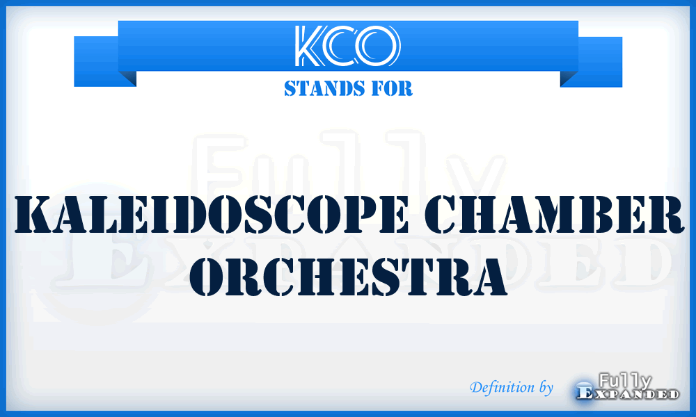KCO - Kaleidoscope Chamber Orchestra