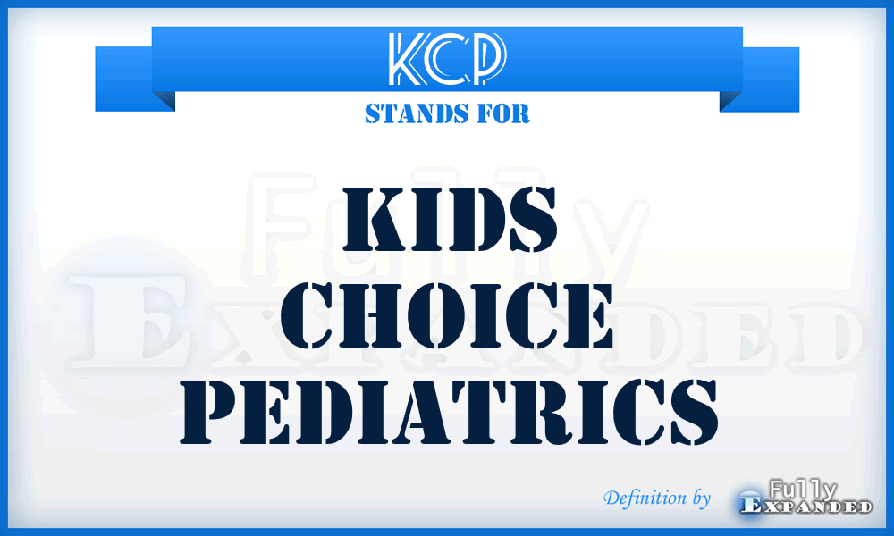 KCP - Kids Choice Pediatrics