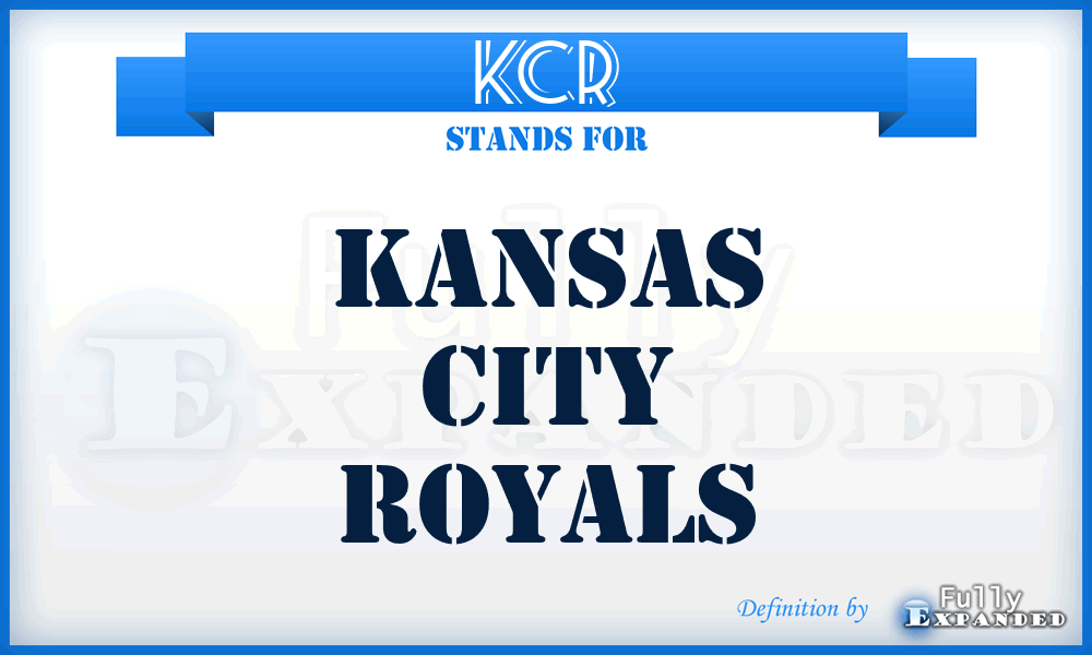 KCR - Kansas City Royals