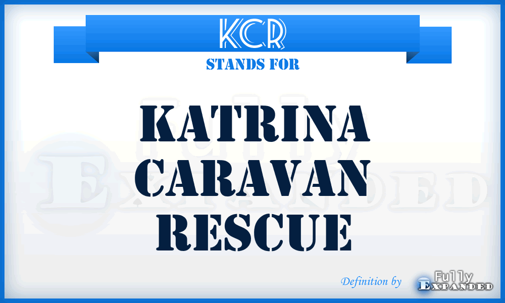 KCR - Katrina Caravan Rescue