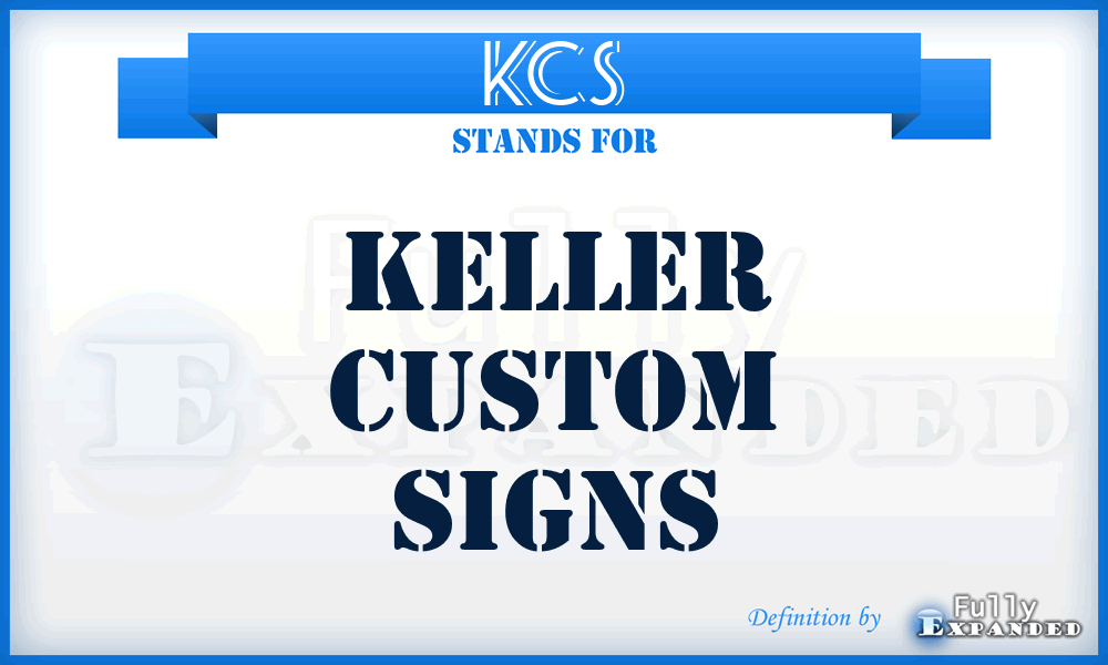 KCS - Keller Custom Signs