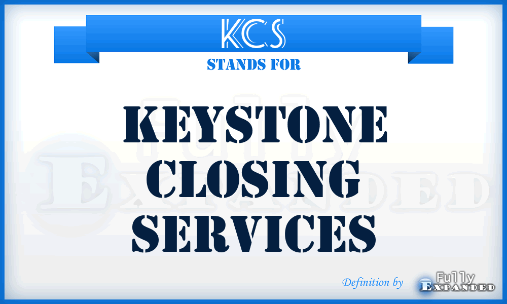 KCS - Keystone Closing Services