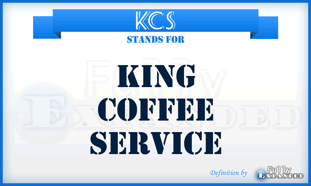 KCS - King Coffee Service