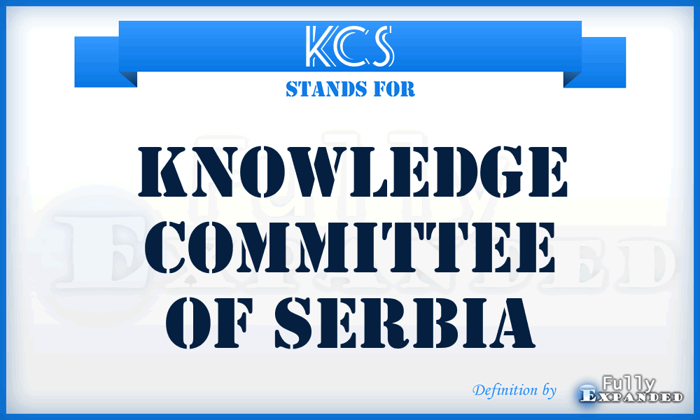 KCS - Knowledge Committee of Serbia
