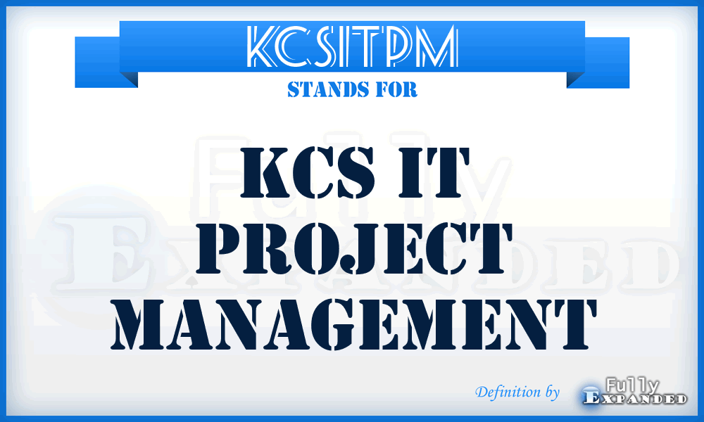 KCSITPM - KCS IT Project Management