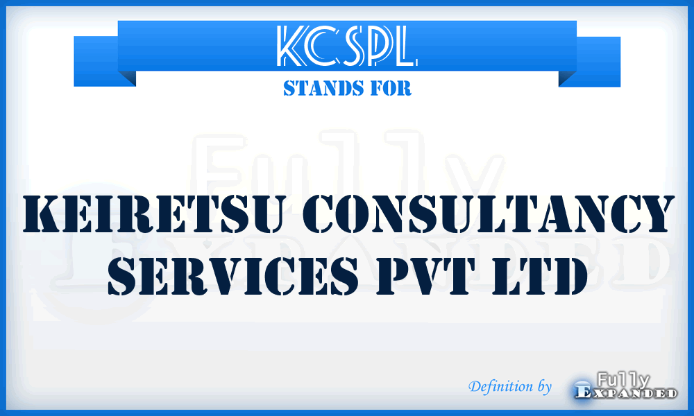 KCSPL - Keiretsu Consultancy Services Pvt Ltd