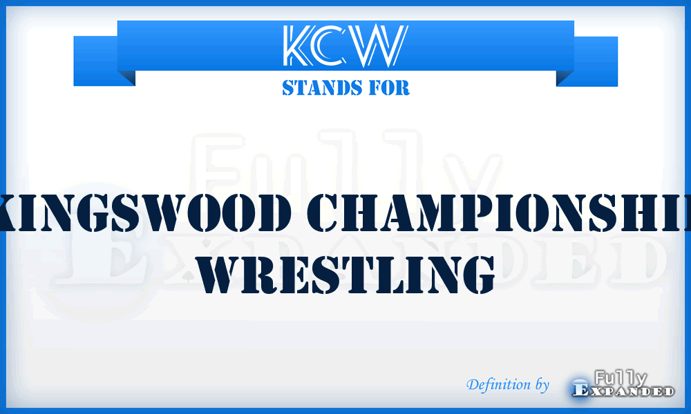 KCW - Kingswood Championship Wrestling