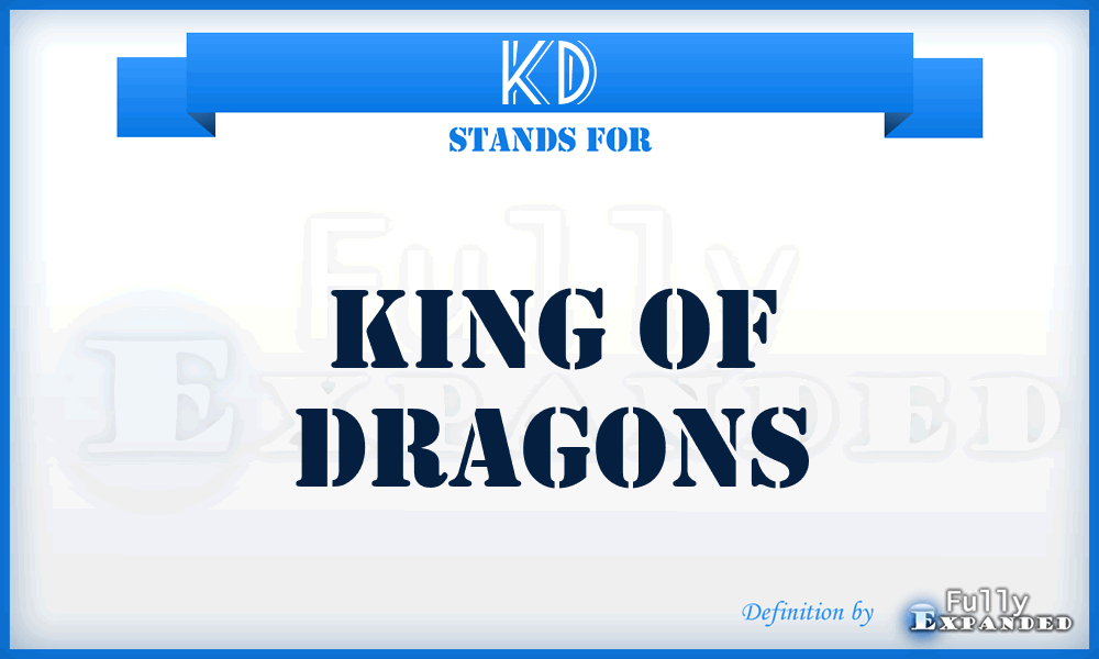 KD - King Of Dragons