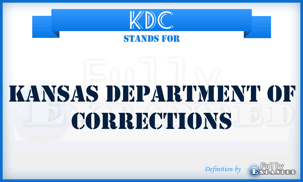 KDC - Kansas Department of Corrections