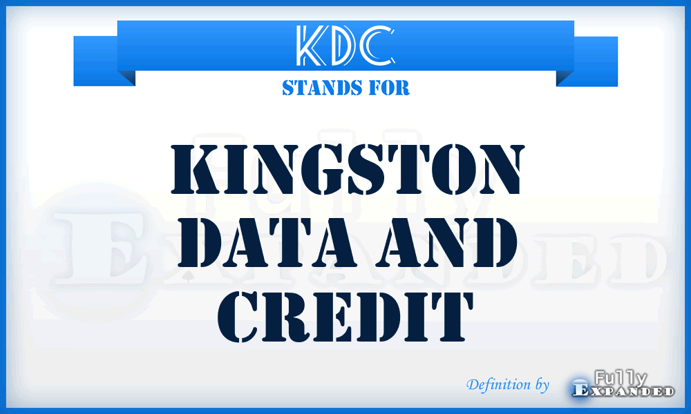 KDC - Kingston Data and Credit