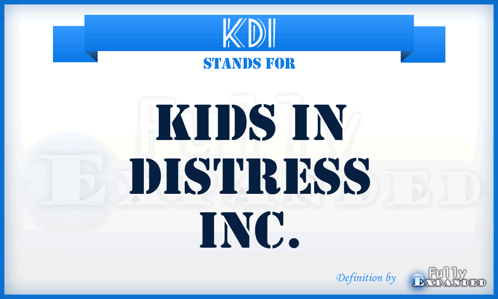 KDI - Kids in Distress Inc.