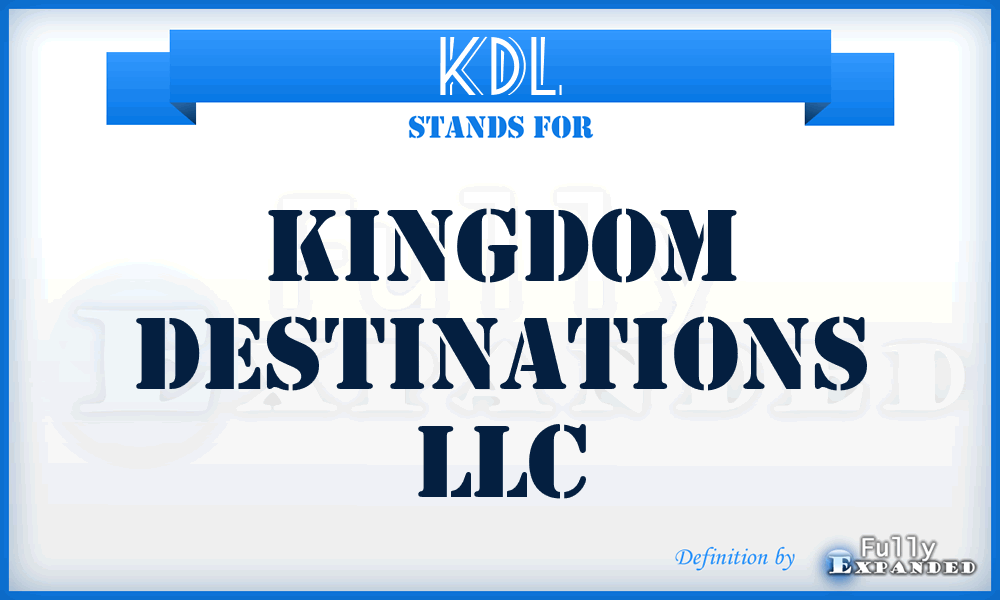 KDL - Kingdom Destinations LLC