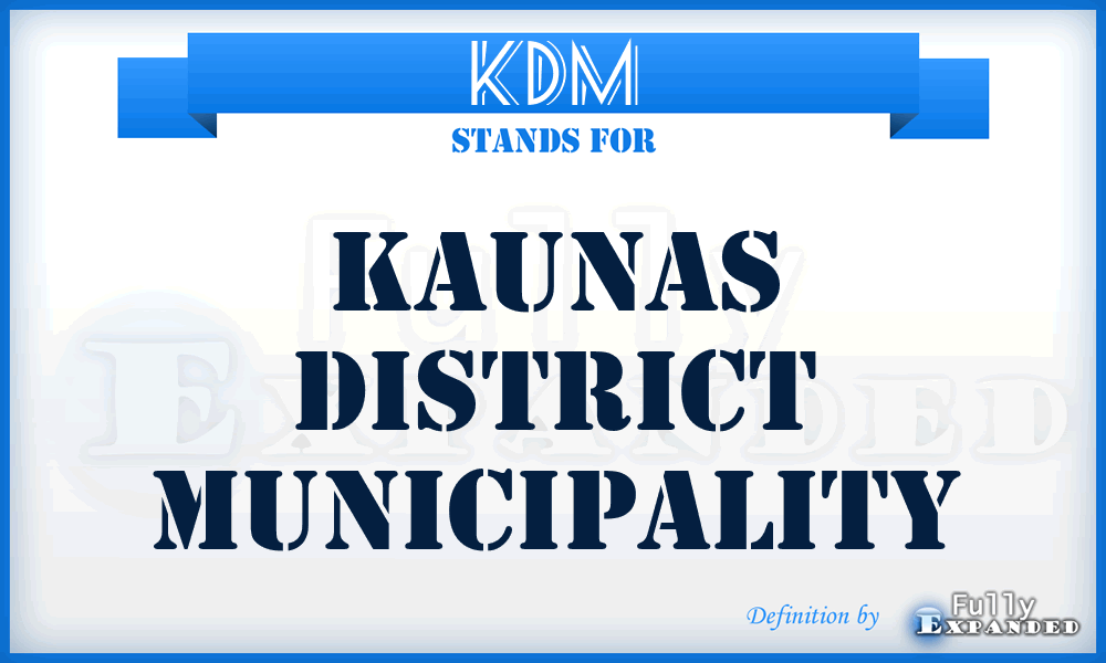 KDM - Kaunas District Municipality