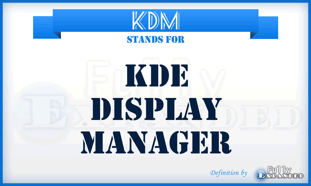 KDM - Kde Display Manager