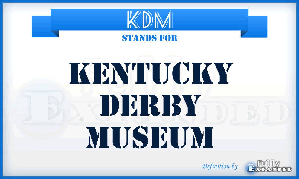 KDM - Kentucky Derby Museum