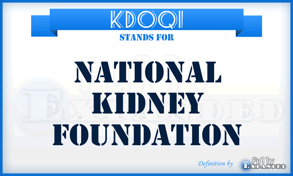 KDOQI - NATIONAL KIDNEY FOUNDATION