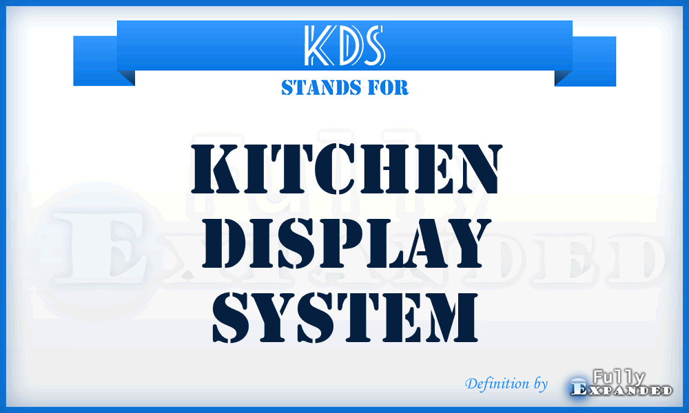 KDS - Kitchen Display System