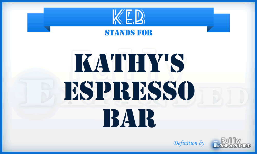 KEB - Kathy's Espresso Bar