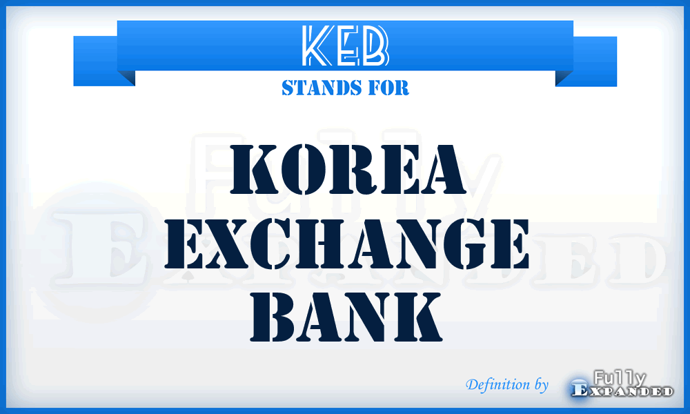 KEB - Korea Exchange Bank