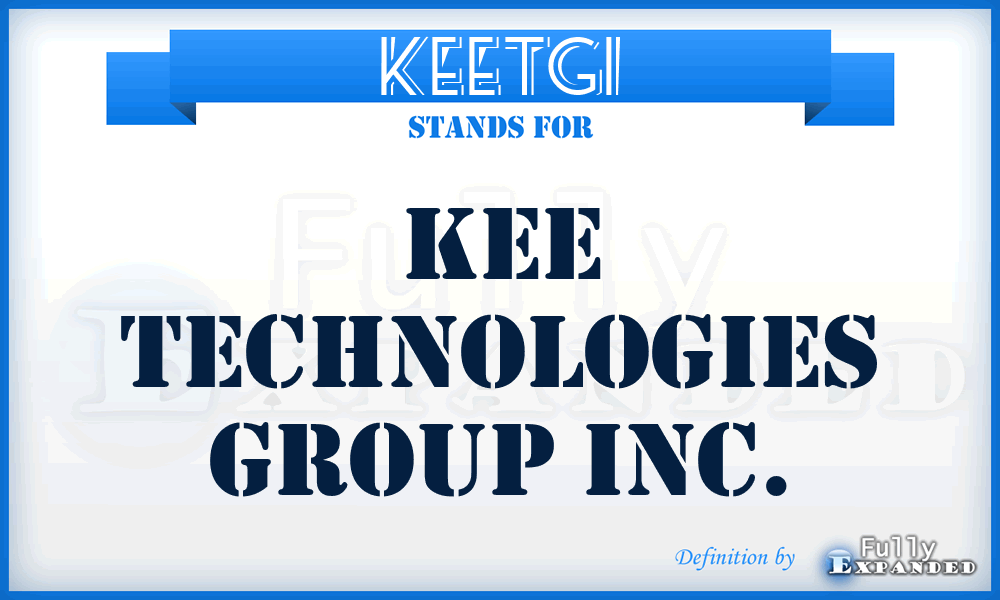 KEETGI - KEE Technologies Group Inc.
