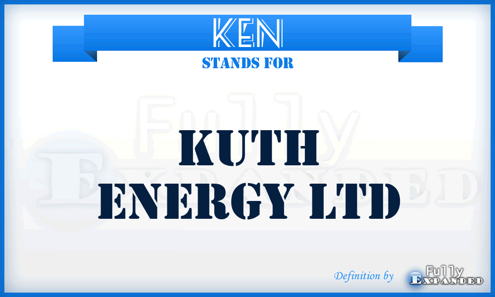 KEN - Kuth Energy Ltd