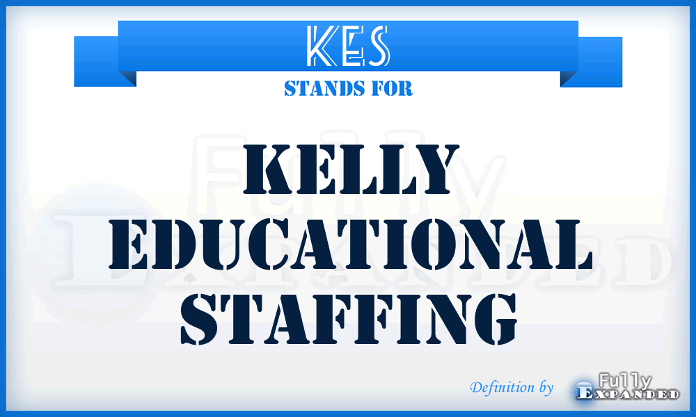 KES - Kelly Educational Staffing