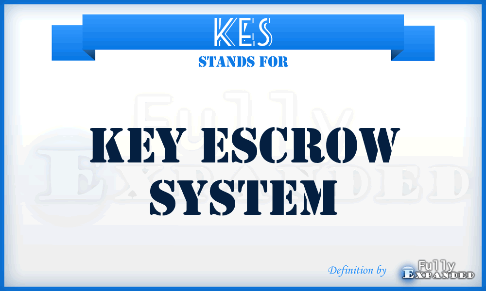 KES - Key Escrow System