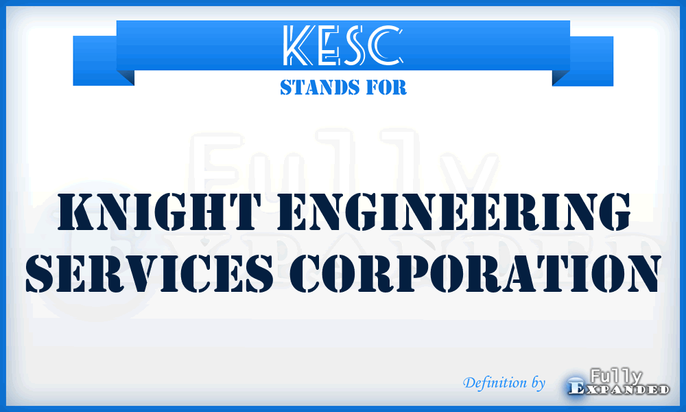 KESC - Knight Engineering Services Corporation