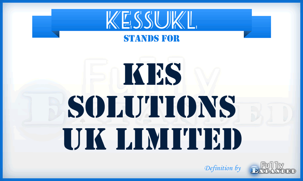 KESSUKL - KES Solutions UK Limited