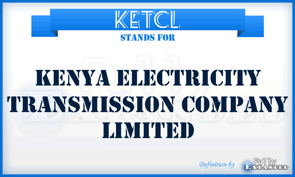 KETCL - Kenya Electricity Transmission Company Limited