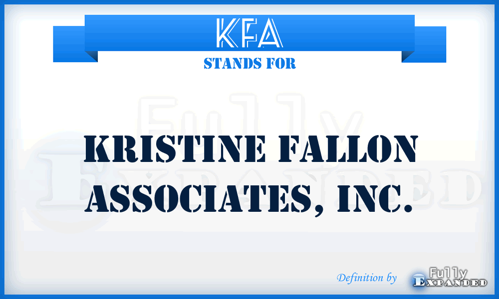 KFA - Kristine Fallon Associates, Inc.