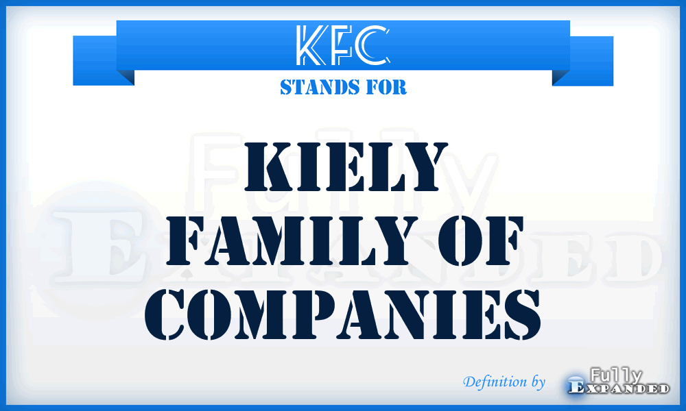 KFC - Kiely Family of Companies