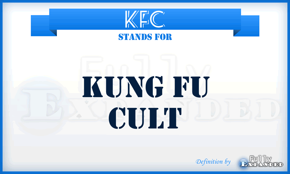 KFC - Kung Fu Cult