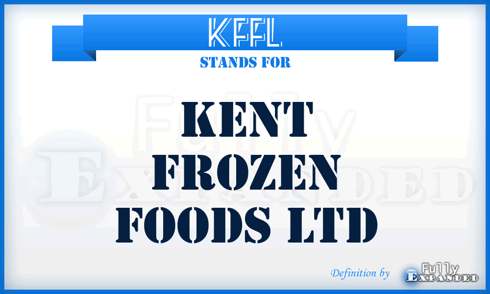 KFFL - Kent Frozen Foods Ltd