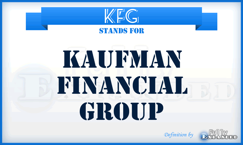 KFG - Kaufman Financial Group