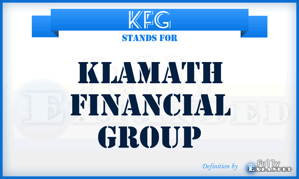 KFG - Klamath Financial Group