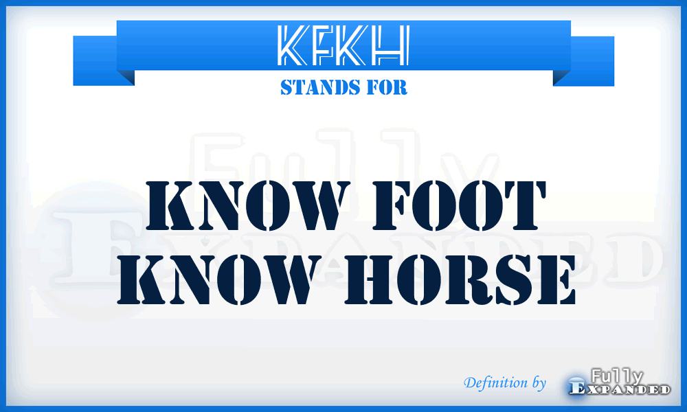 KFKH - Know foot know horse