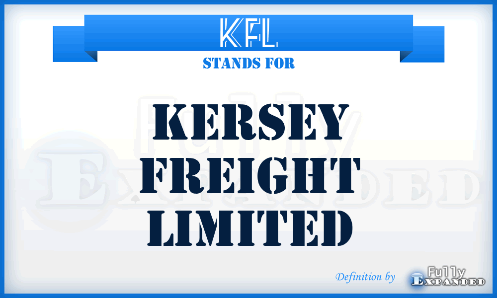 KFL - Kersey Freight Limited