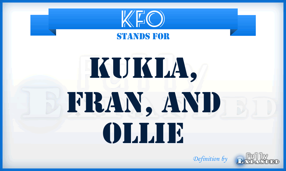 KFO - Kukla, Fran, and Ollie
