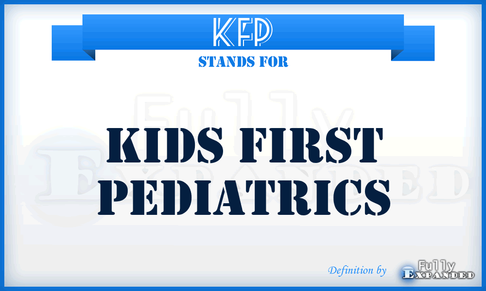 KFP - Kids First Pediatrics