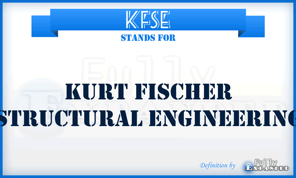 KFSE - Kurt Fischer Structural Engineering