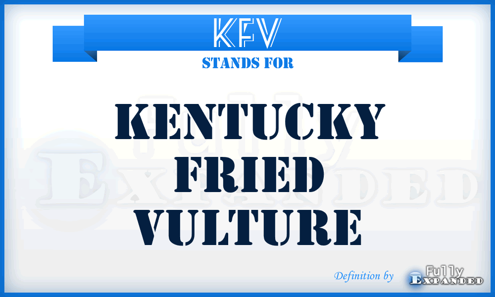 KFV - Kentucky Fried Vulture