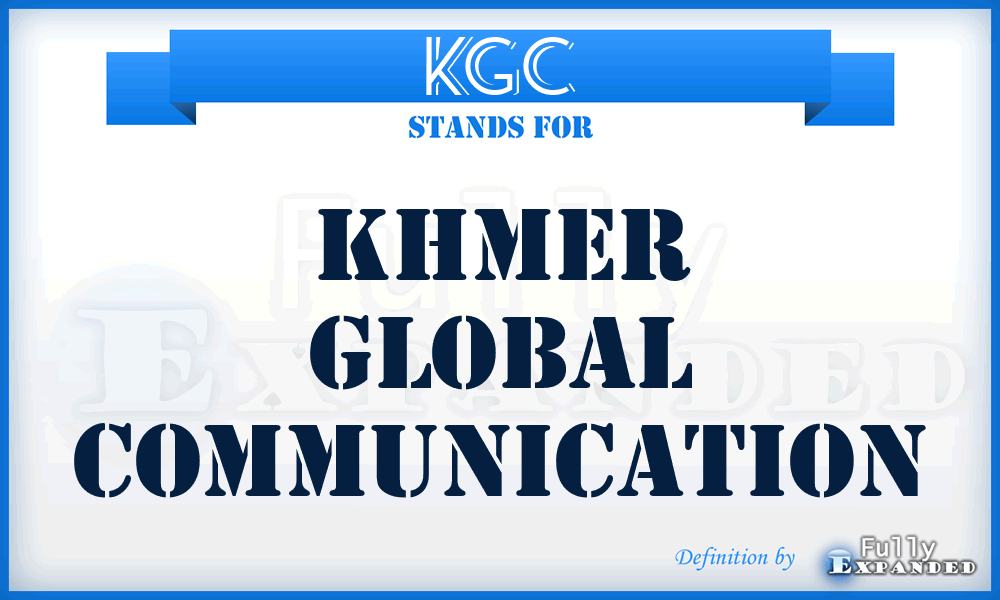 KGC - Khmer Global Communication