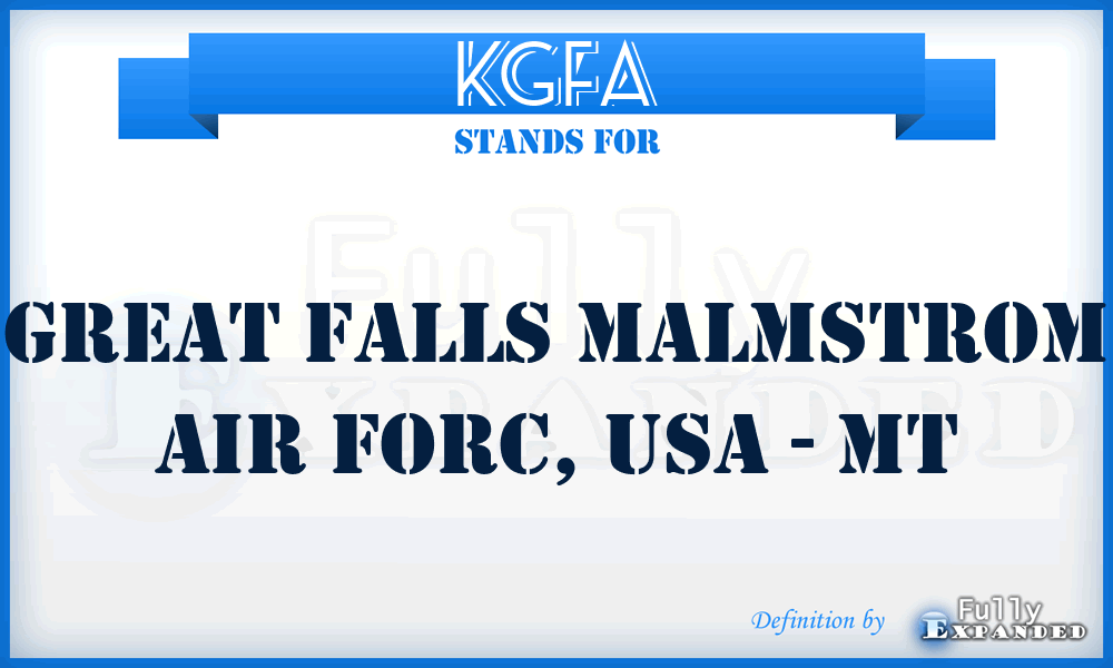 KGFA - Great Falls Malmstrom Air Forc, USA - MT