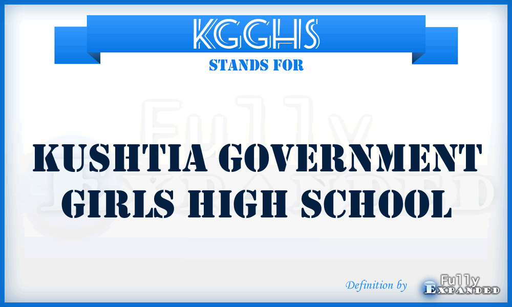 KGGHS - Kushtia Government Girls High School