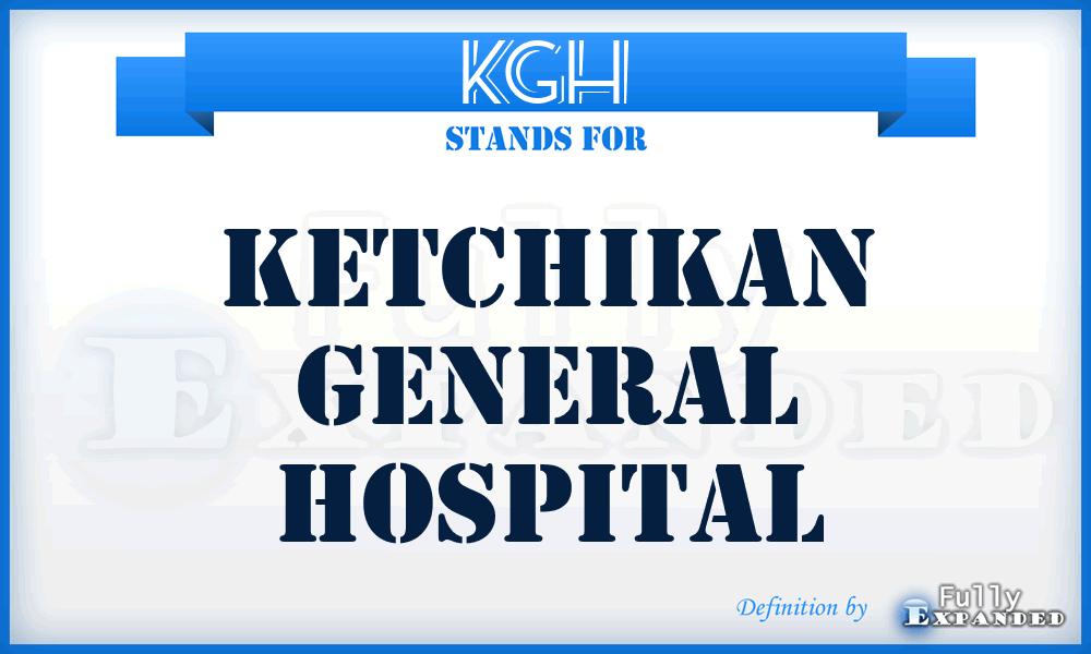 KGH - Ketchikan General Hospital